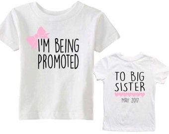 I'm being promoted to big sister shirt - I'm going to be a big sister - Date tee - Due Date - Pregnancy announcement - front and back