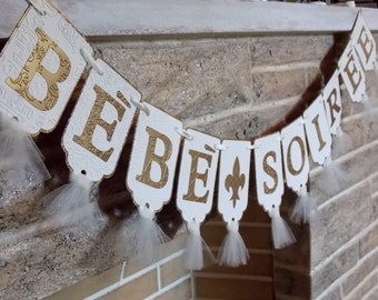 Bebe Soiree Banner, French Baby Shower Banner, Embossed Banner with Tulle in Ivory and Antique Gold