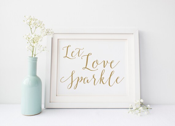 INSTANT DOWNLOAD - Let Love Sparkle Sign 5x7" or 8x10" DIY Wedding Sign ...