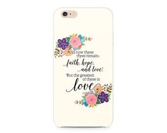 Faith Hope and Love Phone Case - Bible Verse Phone Case - Floral Wreath - iPhone 7 - Samsung Galaxy S8