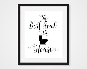 Bathroom Wall Art, Toilet Humor, 'The Best Seat In The House' Funny Art Print 5x7, 8x10, 11x14 Black & White Art, Bathroom Wall Decor