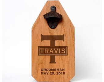 Groomsman Gift Beer Bottle Opener Wood Sign