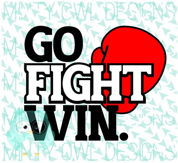 Cricut SVG Cutting Files Go Fight Win Boxing Boxer