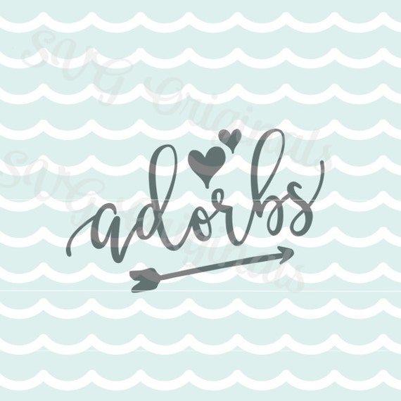 Download Adorbs SVG Adorable Baby SVG Vector file. Cricut Explore and