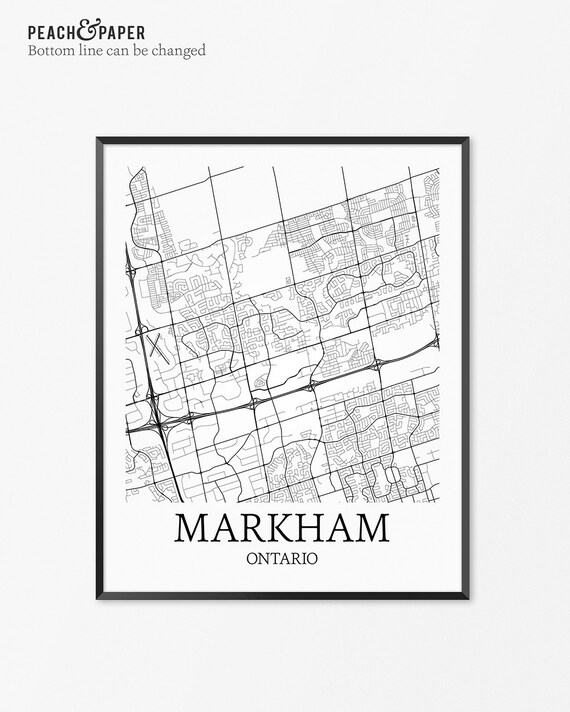 Markham Map Art Print Markham Poster Map of Markham Decor