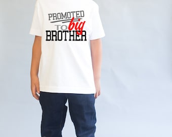 Big Brother Shirt - Big Brother to Be - Promoted to Big Brother - Pregnancy Reveal - New Baby - Boys Top - Sibling T-Shirt