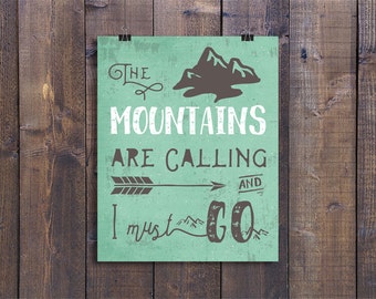 The Mountains are Calling, Printable Wall Art, Inspirational John Muir Quote, Rustic Home Decor, Nature Lover Gift, Vintage Cabin Sign