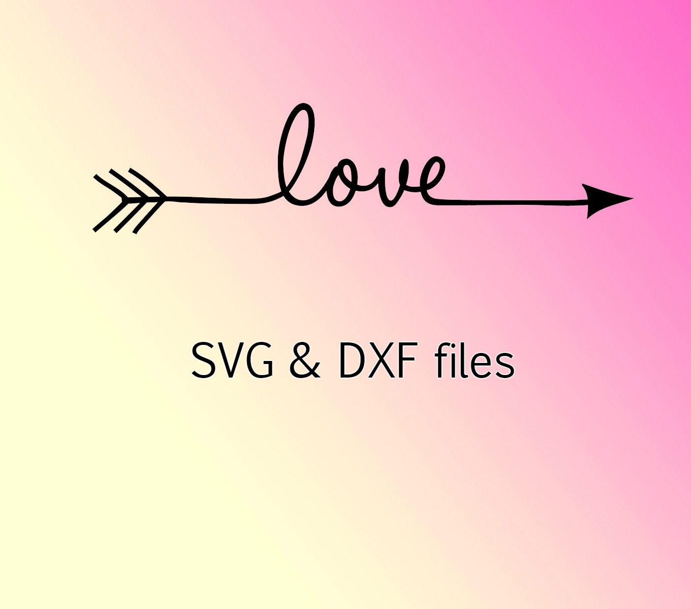 Love Arrow svg dxf files, Valentine svg, heart files for ...