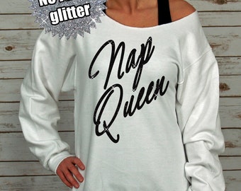 GLITTER Nap Queen Off Shoulder Raw Edge Sweatshirt for Women, Nap Queen Shirt, (562MR white)