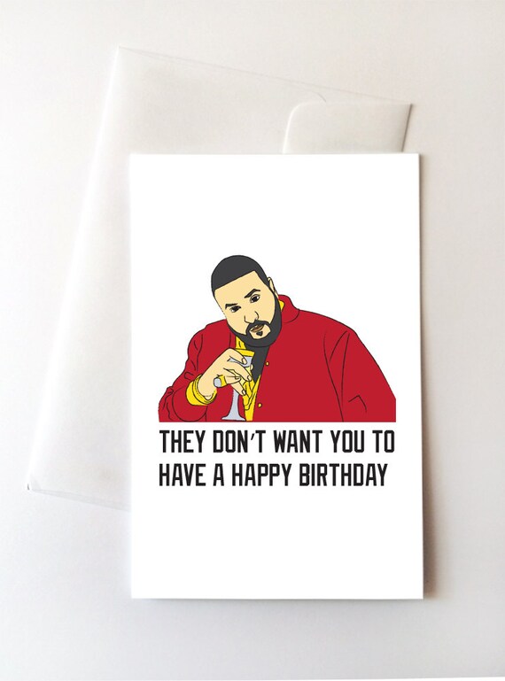DJ Khaled Birthday Card