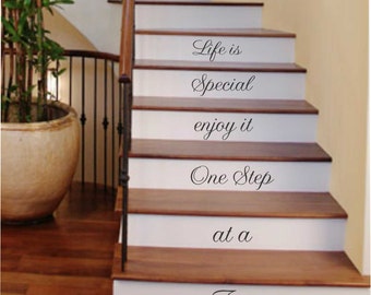 Life is Special One Step Stairs Decal, Vinyl Wall Lettering, Vinyl Decals, Wall Quotes, Vinyl Letters, Wall Words, Lettering for Stairs