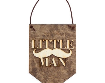 Little Man - Baby Boy Decor - Nursery Decor Sign - Baby Shower Gifts - Nursery Wall Art - Mustache Sign - Wooden Wall Banner - Gifts for Her