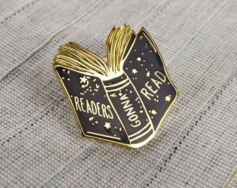 Readers Gonna Read Book Enamel Pin - Book Enamel Pin Badge - Geek Gift for Book Lover - Reading Pin - Book Pin - Literature - Bookworm
