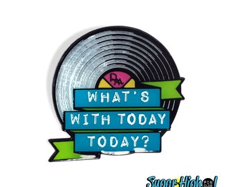 Friggin' Rex Manning Day. (Empire Records Inspired 1.25" Enamel Pin)*Damn the Man - 90s - Movie Quote - Rex Manning - Glitter - Rock n Roll*