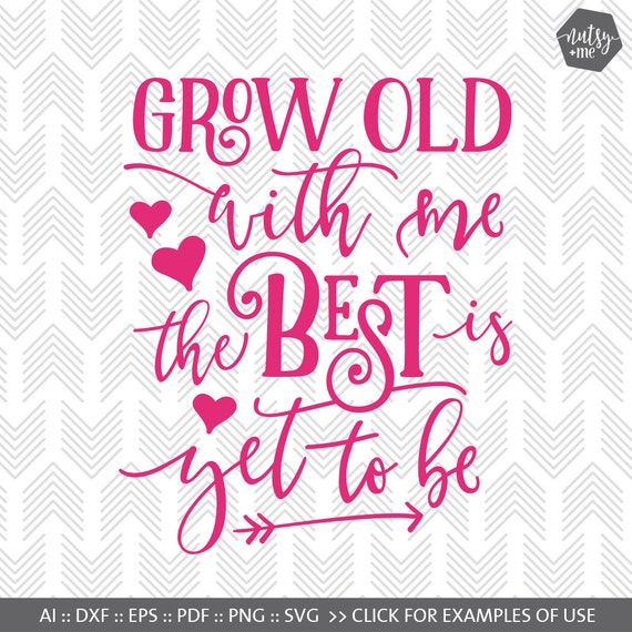 Download Grow Old Love Quote Valentines SVG Typography Scrapbook