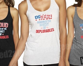 Proud member of the basket of deplorables Hillary Trump democrat republican funny politcal ladies tank top