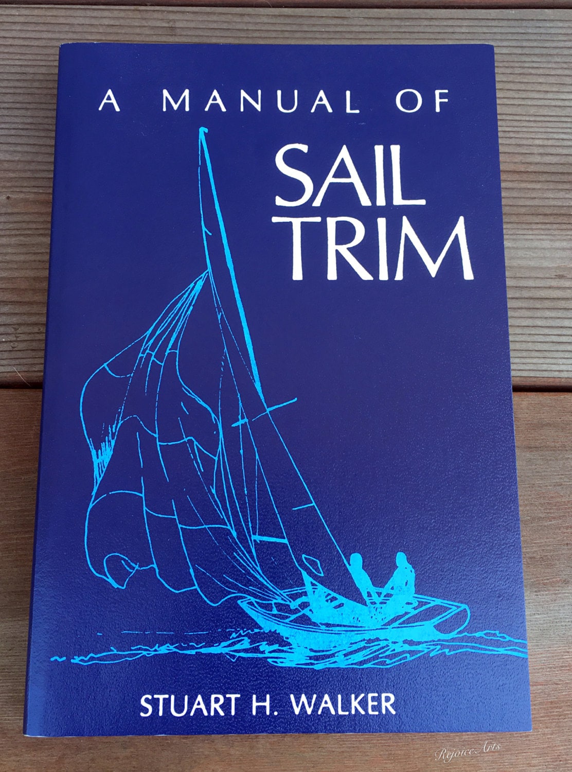 A Manual of Sail Trim First Edition Softcover 1985