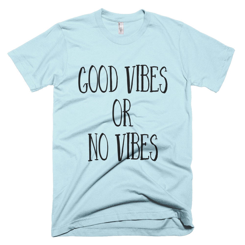 Good Vibes T Shirt Positive Vibes Only Yoga T By Soulshinecompany 5054