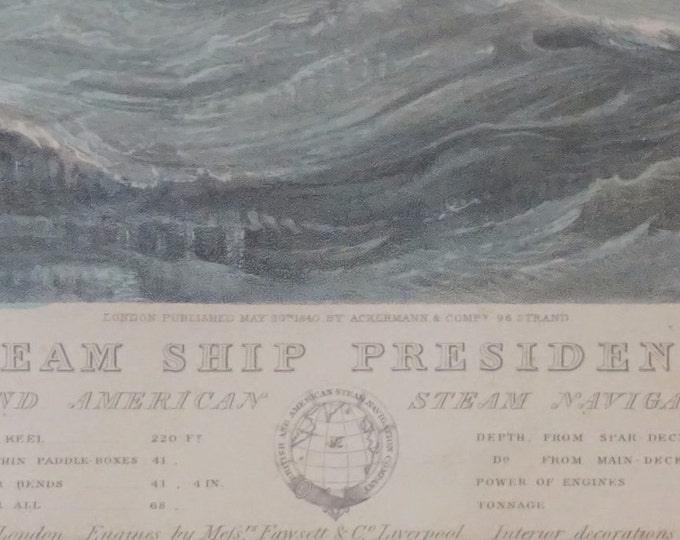 The Steam Ship President - 1840
