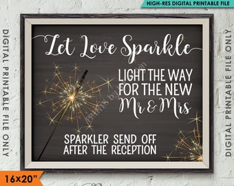 Sparkler Send Off Sign, Let Love Sparkle Light the Way after the Reception, 8x10"/16x20" Chalkboard Style Instant Download Printable File