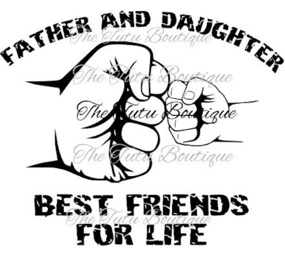 Download Father and Daughter Best Friends For Life SVG File, Father ...
