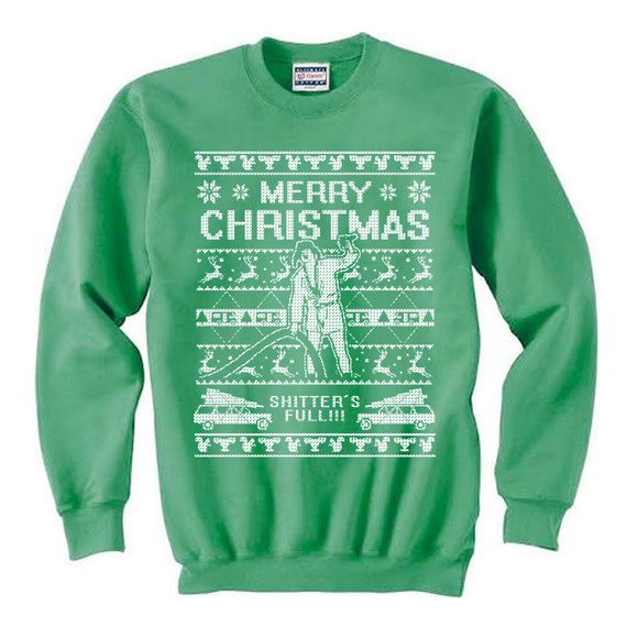 Shitters Full Ugly Christmas Sweater Cousin Eddie Crewneck