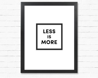 Minimalist Poster - Less Is More - Minimalism - Digital Print - Downloadable Poster - ART POSTER download