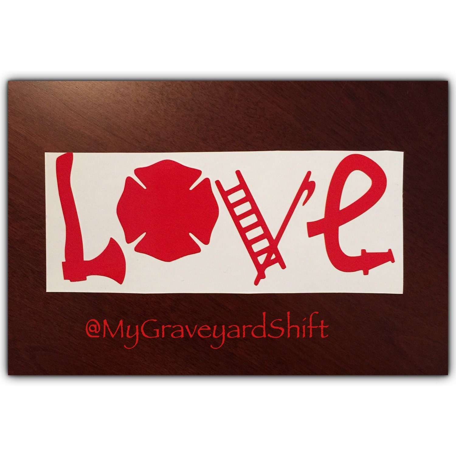 Firefighter Love Decal Firefighter Wife Decal Fire Maltese