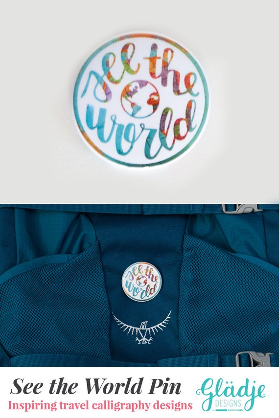 Travel Pins Backpack Pins Travel Quotes Pins Pinback