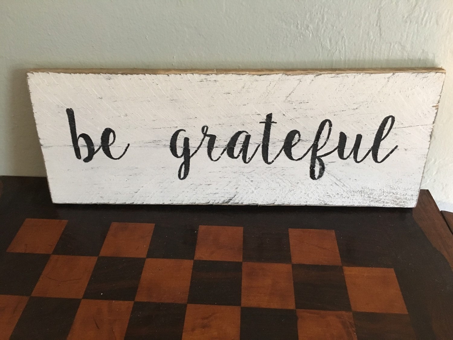 Be grateful wood sign