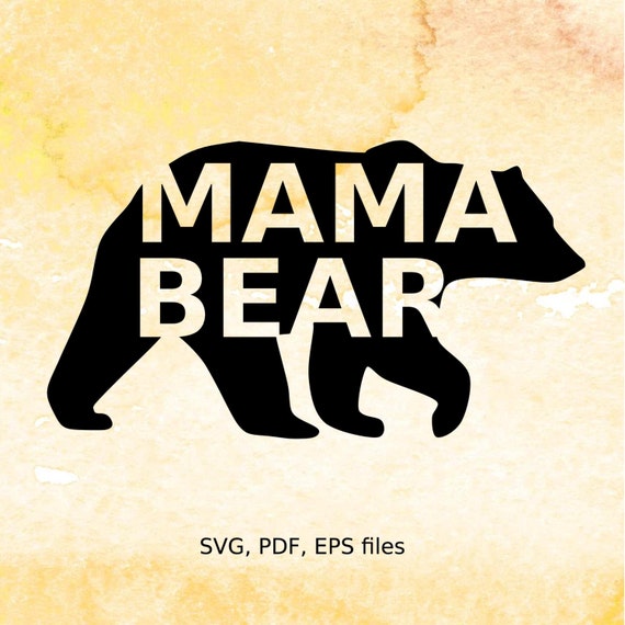 Free Free Mama Bear Text Svg 325 SVG PNG EPS DXF File