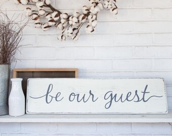 Be our guest | rustic wood sign | guest room sign | rustic wall decor | 28" x 7.25"