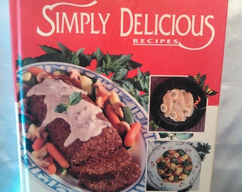 Vintage 1992 Campbell's Simply Delicious Recipes Cookbook Hardcover Book Cookbook