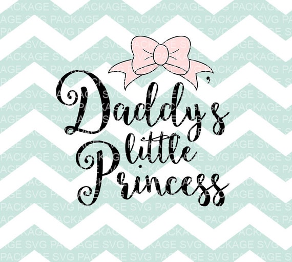 Download SVG File Daddy's little Princess Daddy's Girl SVG