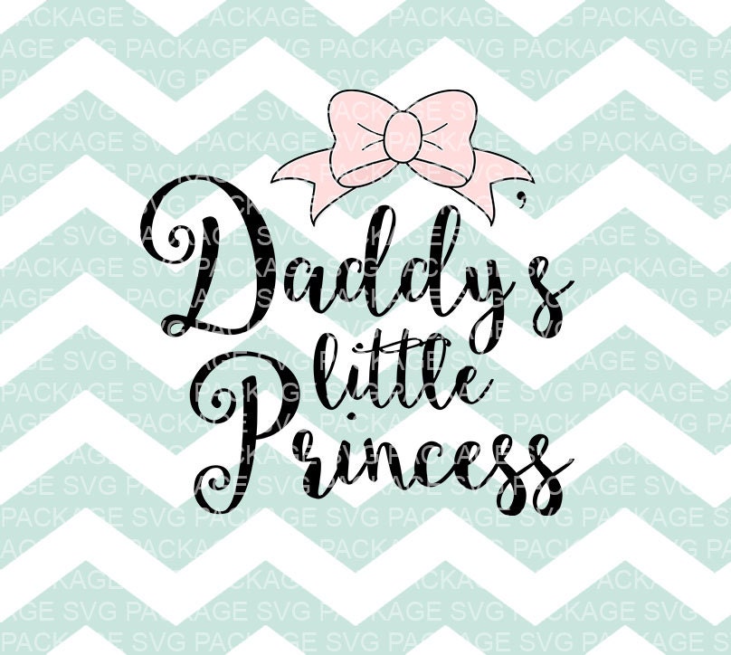 SVG File Daddy's little Princess Daddy's Girl SVG