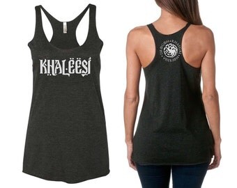 Khaleesi Game of Thrones Tank, Mother of Dragons tank, Khaleesi tank, Game of Thrones Shirt, Womens tank top
