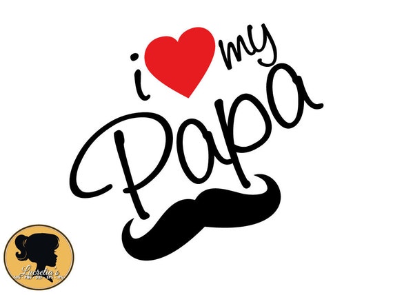 Download Quote Svg love my Papa SVG I love my papa Silhouette love