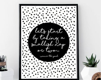 Let's Start by Taking a Smallish Nap or Two Print // Minimalist Poster // Wall Art Print // Typography // Scandinavian // Winnie the Pooh