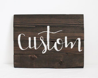 Custom Wood Sign