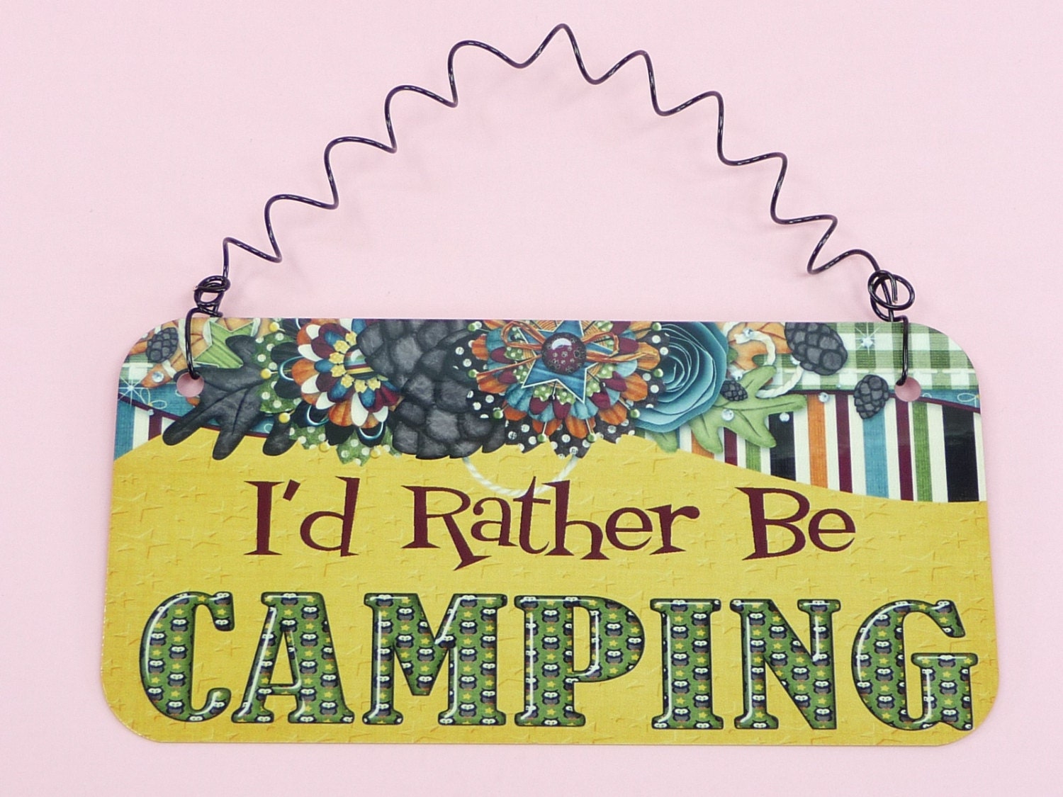 SIGN I'd rather Be Camping Cute Metal Sign RV Camper