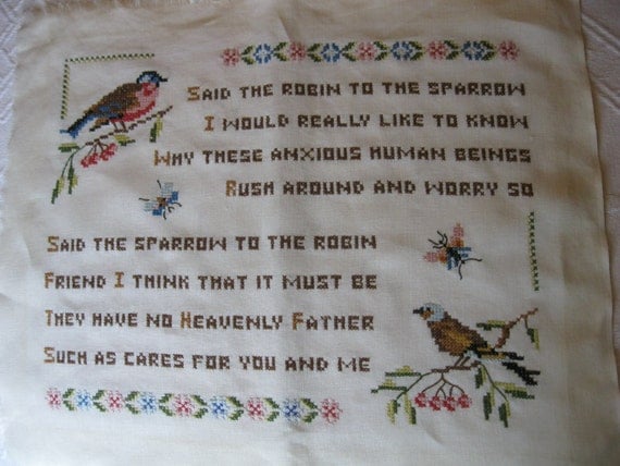 Cross stitch verse Said the robin to the