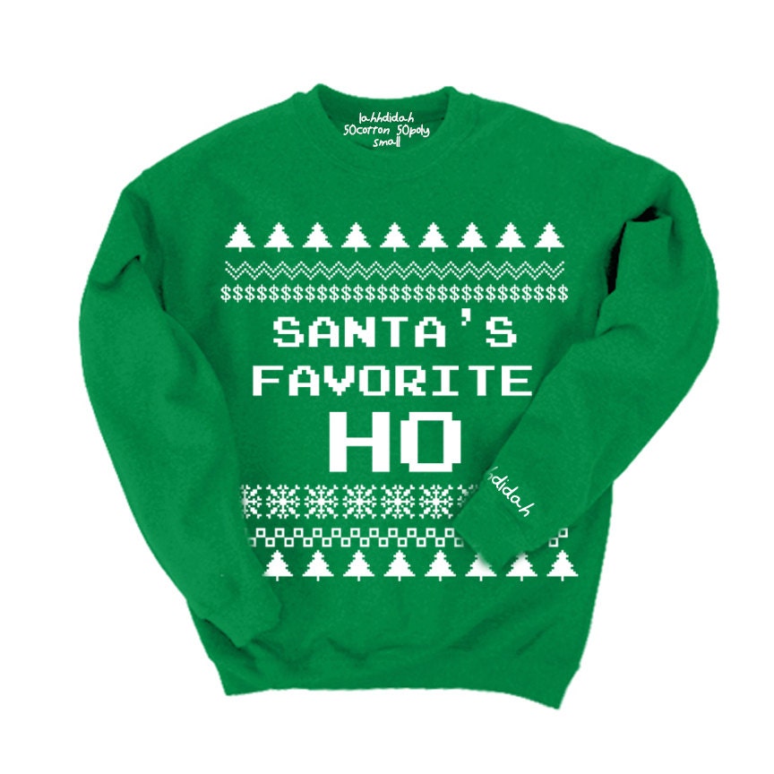 Santas Favorite Ho Ugly Christmas Sweater Christmas 