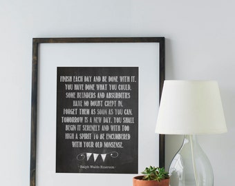 Finish Each Day Quote by Ralph Waldo Emerson - 8x10 - Chalkboard Background
