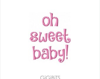 Filled Embroidery Oh Sweet Baby! Embroidery Design INSTANT DOWNLOAD