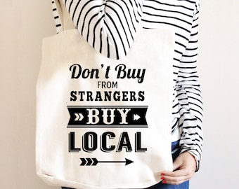 Tote Bag Canvas - Shop Local - Buy Local - Famers Market Bag