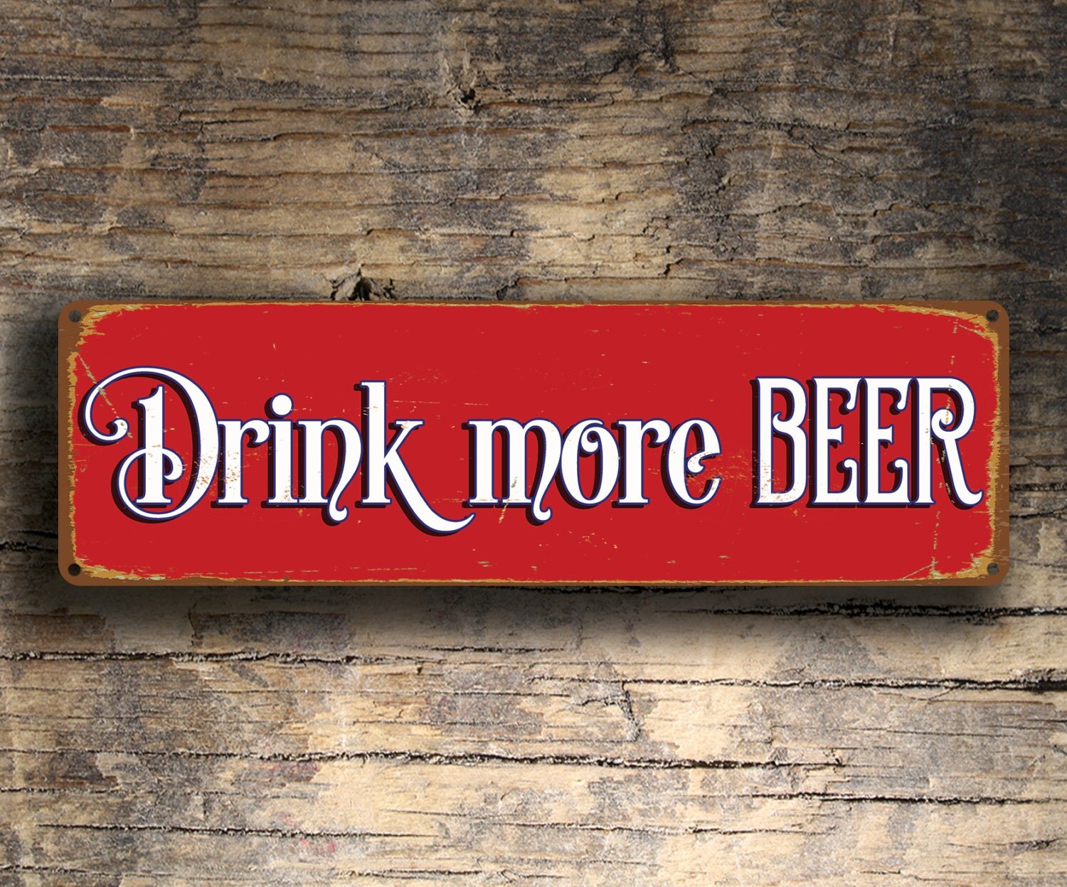 DRINK MORE BEER Sign Drink more beer Signs Beer Sign Bar