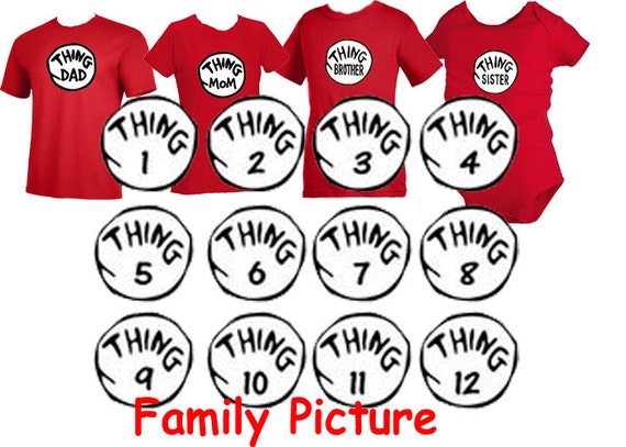 Thing 1 and Thing 2 T shirt Dr. Seuss Thing 3 up to any