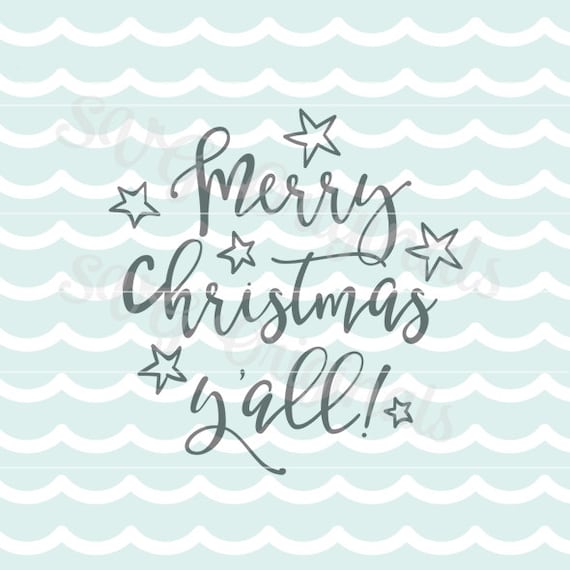 Download Merry Christmas Y'all SVG Vector file. So cute for so many