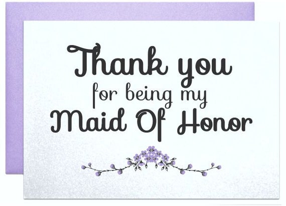 thank you for being my maid of honor card