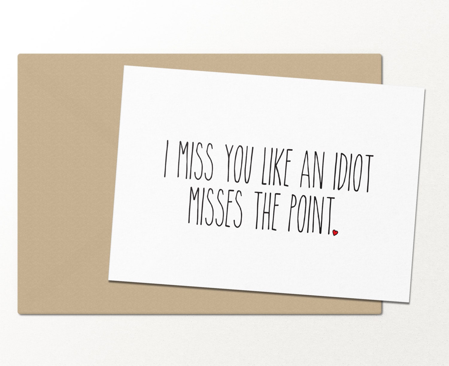 i miss you like an idiot misses the point // by palmettopaperco